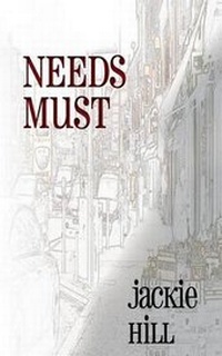 Enlarge image Cover: Needs Must - Spinetinglers Publishing