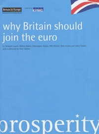Enlarge image Cover: Why Britain Should Join the Euro - Britain in Europe Campaign Ltd