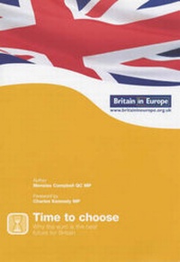Enlarge image Cover: Time to Choose - Britain in Europe Campaign Ltd