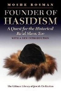 Enlarge image Cover: Founder of Hasidism - The Littman Library of Jewish Civilization