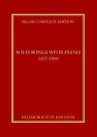 Abbildung von: Solo Songs with Piano, 1857-1900 - Elgar Complete Edition