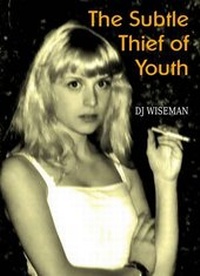 Enlarge image Cover: The Subtle Thief of Youth - Askance Publishing