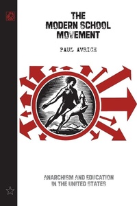 Abbildung von: The Modern School Of Movement - AK Press