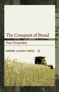 Abbildung von: The Conquest of Bread - AK Press