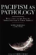 Cover: Pacifism As Pathology - AK Press