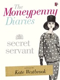 Cover: The Moneypenny Diaries: Secret Servant - Ian Fleming Publications