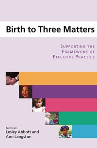 Enlarge image Cover: Birth to Three Matters - Open University Press