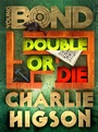 Cover: Double or Die - Ian Fleming Publications