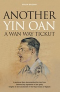 Cover: Another Yin Oan a Wan Way Tickut - Memoirs Publishing