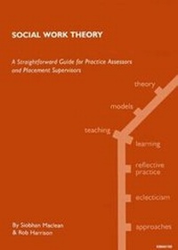 Enlarge image Cover: Social Work Theory - Kirwin Maclean Associates Ltd