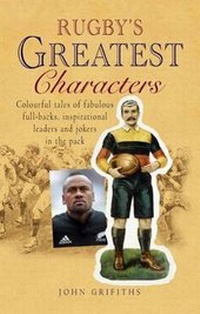 Abbildung von: Rugby's Greatest Characters - JR Books Ltd