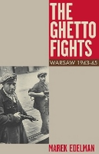 Enlarge image Cover: The Ghetto Fights - Bookmarks Publications