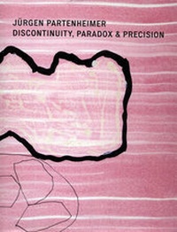 Enlarge image Cover: Jurgen Partenheimer, Discontinuity, Paradox and Precision - Ikon Gallery Ltd