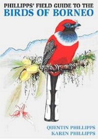 Enlarge image Cover: Phillipps' Field Guide to the Birds of Borneo - John Beaufoy Publishing Ltd