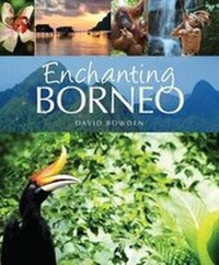 Abbildung von: Enchanting Borneo - John Beaufoy Publishing Ltd