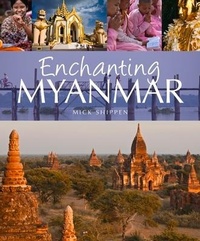 Abbildung von: Enchanting Myanmar - John Beaufoy Publishing Ltd