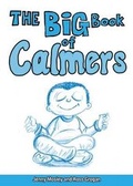 Cover: The Big Book of Calmers - Positive Press Ltd