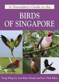 Cover: A Naturalist's Guide to the Birds of Singapore - John Beaufoy Publishing Ltd