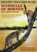 Cover: Phillipps' Guide to the Mammals of Borneo and Their Ecology - John Beaufoy Publishing Ltd
