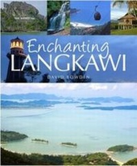 Abbildung von: Enchanting Langkawi - John Beaufoy Publishing Ltd