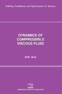 Enlarge image Cover: Dynamics of Compressible Viscous Fluid - Cambridge Scientific Publishers