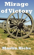 Cover: Mirage of Victory - Legend Press Ltd
