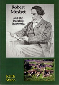 Abbildung von: Robert Mushet and the Darkhill Furnace - Black Dwarf Publications