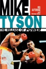 Cover: Mike Tyson - The Release of Power - G2 Entertainment Ltd