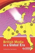 Cover: British Media in a Global Era - Hodder Arnold
