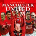 Cover: Little Book of Manchester United - G2 Entertainment Ltd