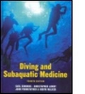 Cover: Diving and Subaquatic Medicine, Fourth edition - Hodder Arnold