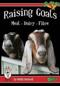 Cover: Raising Goats for Meat and Dairy - The Good Life Press