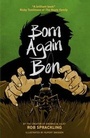 Cover: Born Again Ben - Can of Worms Kids Press