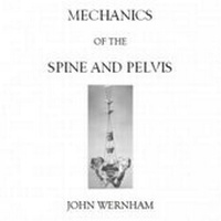 Abbildung von: Mechanics of the Spine and Pelvis - John Wernham College of Classical Osteopathy