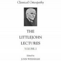 Abbildung von: The Littlejohn Lectures - John Wernham College of Classical Osteopathy