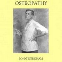 Abbildung von: Osteopathy - An Autobiographical and Historical Account - John Wernham College of Classical Osteopathy
