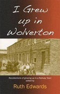 Cover: I Grew Up in Wolverton - Magic Flute Publications