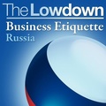 Cover: Lowdown: Business Etiquette - Russia - Creative Content