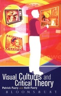 Cover: Visual Cultures and Critical Theory - Hodder Arnold