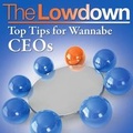 Cover: Top Tips for Wannabe CEOs - Creative Content Ltd