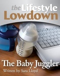 Cover: Lifestyle Lowdown: The Baby Juggler - Creative Content