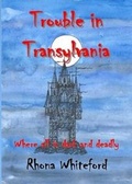 Cover: Trouble in Transylvania - Wild Dog Books Ltd