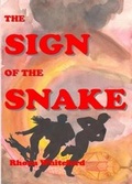 Cover: The Sign of the Snake - Wild Dog Books Ltd