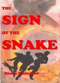 Enlarge image Cover: The Sign of the Snake - Wild Dog Books Ltd