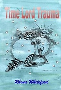 Enlarge image Cover: Time Lord Trauma - Wild Dog Books Ltd