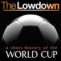 Enlarge image Cover: Lowdown: A Short History of the World Cup - Creative Content