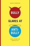 Cover: Bully Glares at Anti-Bully - Arena Books