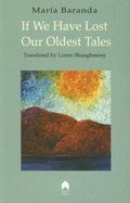 Cover: If We Have Lost Our Oldest Tales - Arlen House