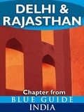 Cover: Delhi & Rajasthan - Blue Guide Chapter - Blue Guides Ltd