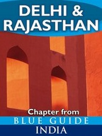 Enlarge image Cover: Delhi & Rajasthan - Blue Guide Chapter - Blue Guides Ltd